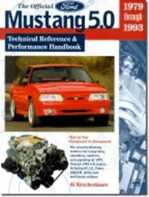 Official Ford Mustang 5.0 Tech Reference and Performance Handbook 1979-1993 book