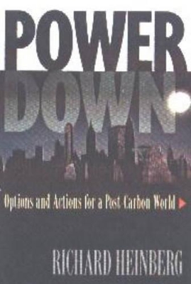 Powerdown by Richard Heinberg