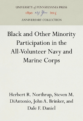 Black and Other Minority Participation in the All-Volunteer Navy and Marine Corps by Herbert R. Northrup