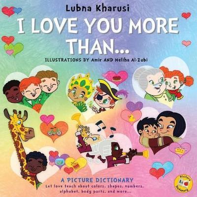 I Love You More Than..: A Picture Dictionary book