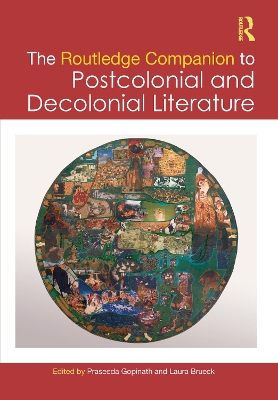 The Routledge Companion to Postcolonial and Decolonial Literature book