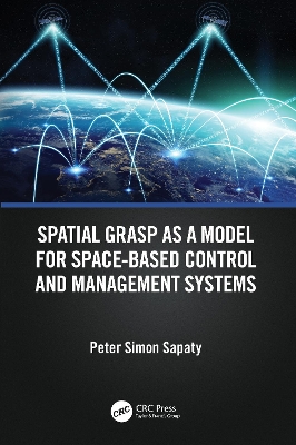 Spatial Grasp as a Model for Space-based Control and Management Systems by Peter Simon Sapaty