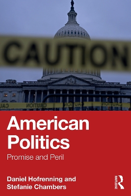 American Politics: Promise and Peril by Daniel Hofrenning