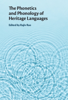 The Phonetics and Phonology of Heritage Languages book