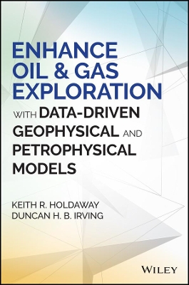 Enhance Oil and Gas Exploration with Data-Driven Geophysical and Petrophysical Models book