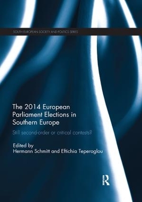 The 2014 European Parliament Elections in Southern Europe: Still Second Order or Critical Contests? by Hermann Schmitt