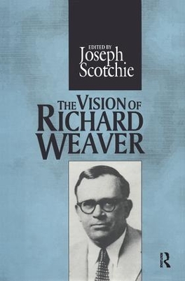 The Vision of Richard Weaver book