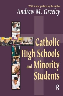 Catholic High Schools and Minority Students book