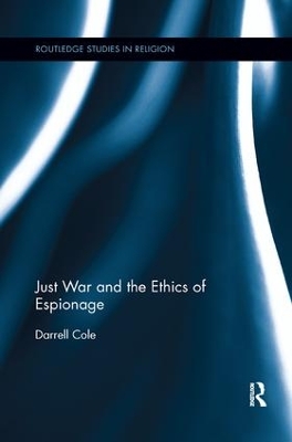 Just War and the Ethics of Espionage book