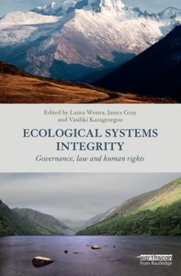 Ecological Systems Integrity by Laura Westra