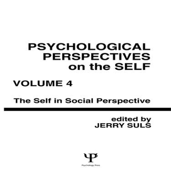 Psychological Perspectives on the Self by Jerry Suls