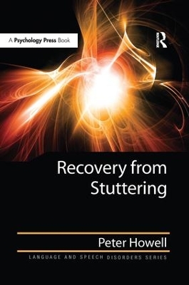 Recovery from Stuttering by Peter Howell