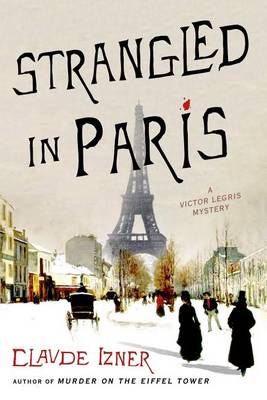 Strangled in Paris by Claude Izner