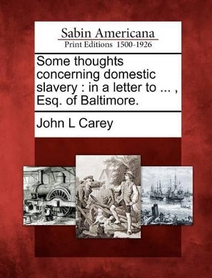 Some Thoughts Concerning Domestic Slavery book
