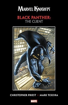 Marvel Knights Black Panther by Priest & Texeira: The Client book