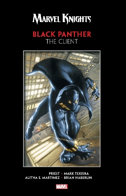 Marvel Knights Black Panther by Priest & Texeira: The Client book