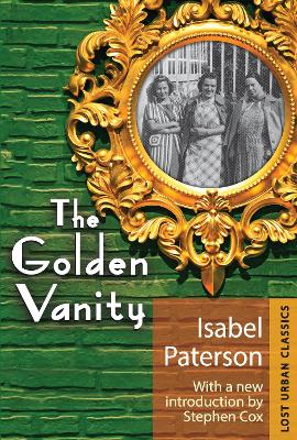 The The Golden Vanity by Isabel Paterson