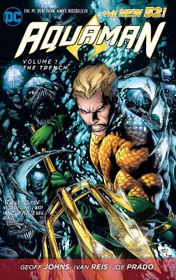 Aquaman Volume 1: The Trench TP (The New 52) book