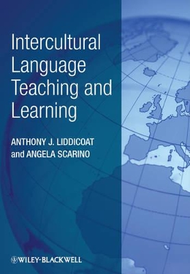 Intercultural Language Teaching and Learning by Anthony J. Liddicoat