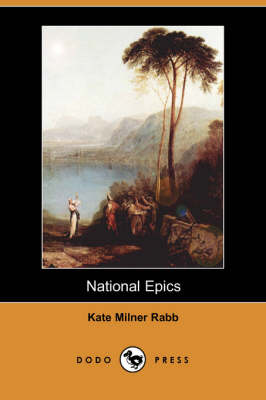 National Epics (Dodo Press) book