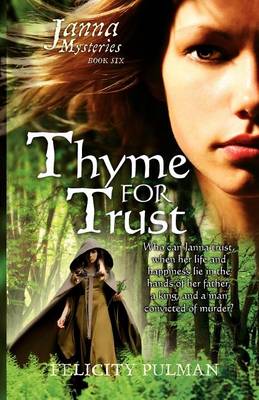 Janna Mysteries, Book 6: Thyme for Trust book