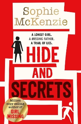 Hide and Secrets: The blockbuster thriller from million-copy bestselling Sophie McKenzie book