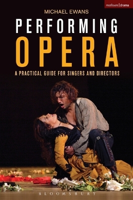 Performing Opera by Michael Ewans