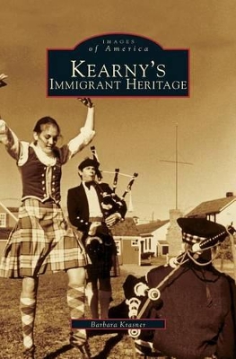 Kearny's Immigrant Heritage book