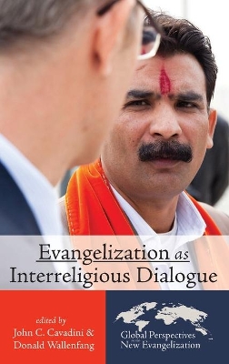 Evangelization as Interreligious Dialogue book