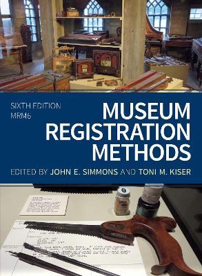 Museum Registration Methods by John E. Simmons