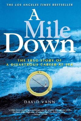 A Mile Down by David Vann