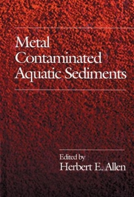 Metal Contaminated Aquatic Sediments book