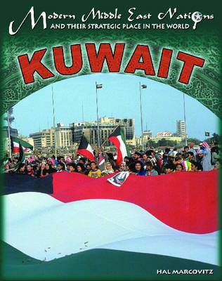 Kuwait by Hal Marcovitz