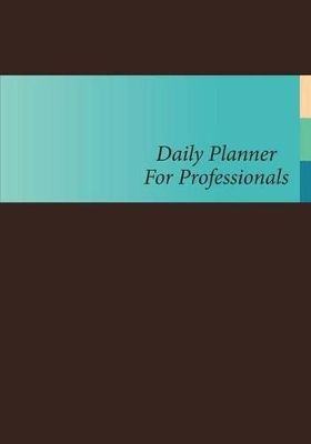 Daily Planner for Professionals book