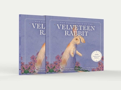 The Velveteen Rabbit 100th Anniversary Edition: The Limited Hardcover Slipcase Edition by Margery Williams