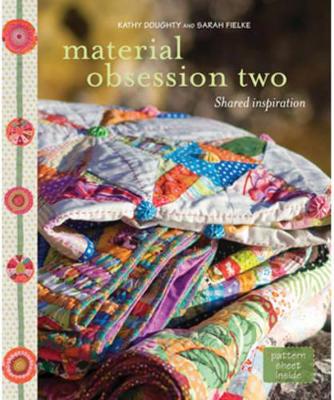 Material Obsession Two by Kathy Doughty