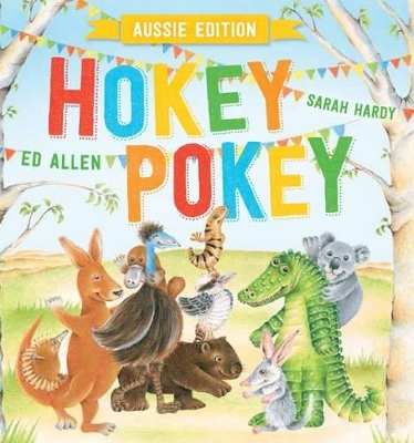 Hokey Pokey Aussie Edition Board Book book