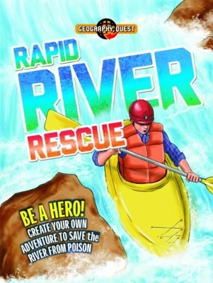 Geography Quest: Rapid River Rescue book