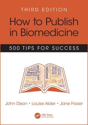 How to Publish in Biomedicine by John Dixon