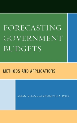 Forecasting Government Budgets: Methods and Applications by Aman Khan