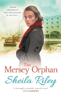The Mersey Orphan: A gripping family saga with a twist book