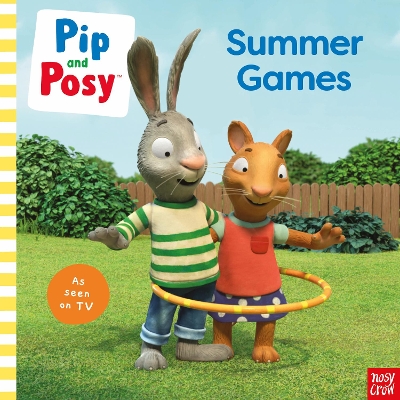 Pip and Posy: Summer Games: TV tie-in picture book book