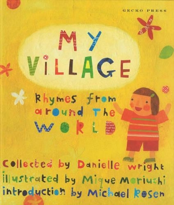 My Village: Rhymes from Around the World by Danielle Wright