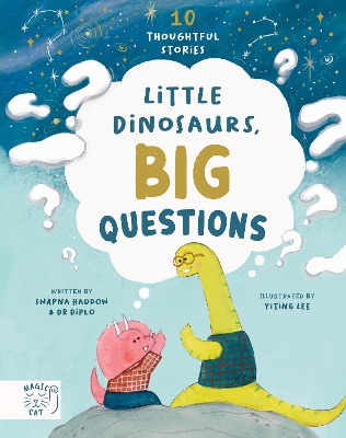 Little Dinosaurs, Big Questions: 10 Thoughtful Stories book