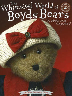 Whimsical World of Boyds Bears book