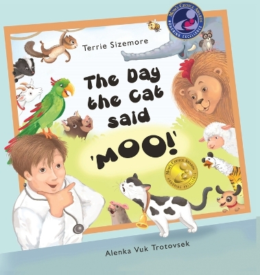 The Day the Cat Said 'MOO!' by Terrie Sizemore