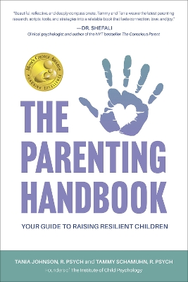 The Parenting Handbook: Your Guide to Raising Resilient Children book