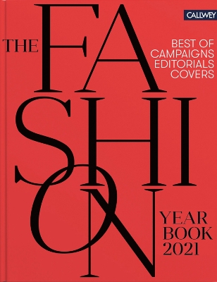 The Fashion Yearbook 2021: Best of Campaigns, Editorials, and Covers book