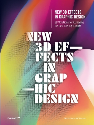 New 3d Effects In Graphic Design book