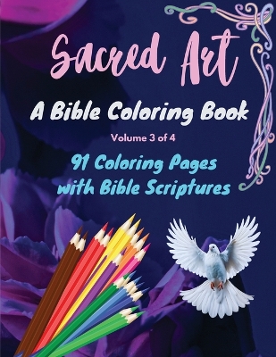 Sacred Art: A Bible Coloring Book (Volume 3 of 4) book